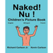 Naked! Nu !: Children's Picture Book English-French (Bilingual Edition) (www.rich.center)