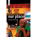 Our Place