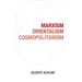 Marxism, Orientalism, Cosmopolitanism