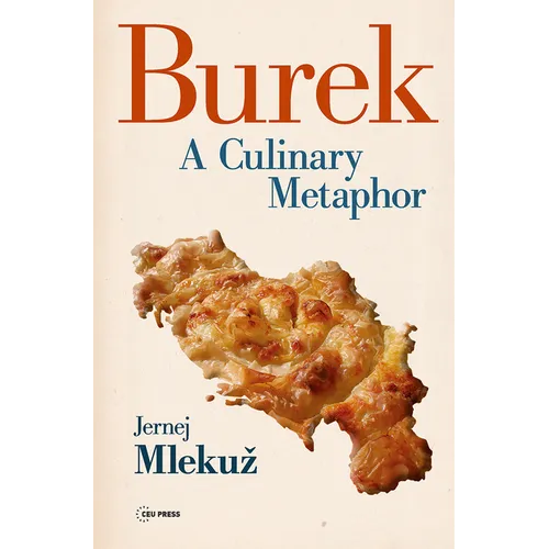 Burek: A Culinary Metaphor