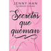 Secretos Que Queman / Burn for Burn