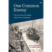 One Common Enemy: The Laconia incident: A survivor's memoir