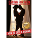 Dating for Men: How to Date a Woman. What Women Really Wants on a First Date. What to Do, What to Say, Where to Bring Her, When to Kiss Her.