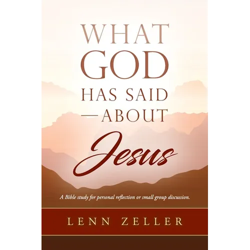 What God Has Said-About Jesus