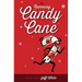 The Runaway Candy Cane