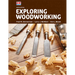 Exploring Woodworking