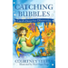 Catching Bubbles