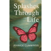 Splashes Through Life