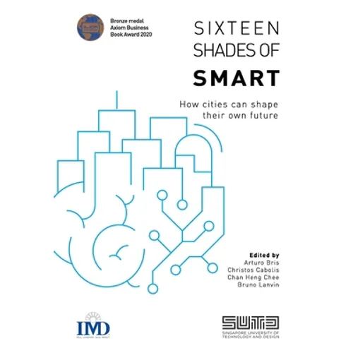Sixteen Shades of Smart: How cities can shape their own future