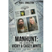 Manhunt: The Search for Vicky and Casey White