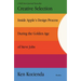 Creative Selection: Inside Apple's Design Process During the Golden Age of Steve Jobs