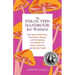 The Psilocybin Handbook for Women: How Magic Mushrooms, Psychedelic Therapy, and Microdosing Can Benefit Your Mental, Physical, and Spiritual Health
