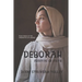 Deborah: Fugitive of Faith