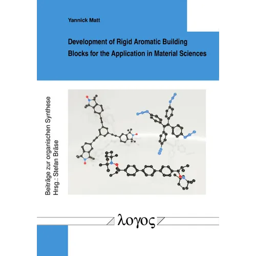 Development of Rigid Aromatic Building Blocks for the Application in Material Sciences