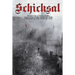 Schicksal: Based on a True Story: Two Lives Torn Apart by War, Cradled in the Palm of Fate