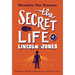 The Secret Life of Lincoln Jones