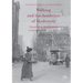 Walking and the Aesthetics of Modernity: Pedestrian Mobility in Literature and the Arts