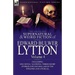 The Collected Supernatural and Weird Fiction of Edward Bulwer Lytton-Volume 4: Including One Novel 'Lucretia, ' Three Short Stories and One Ballad of