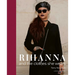 Rihanna: And the Clothes She Wears
