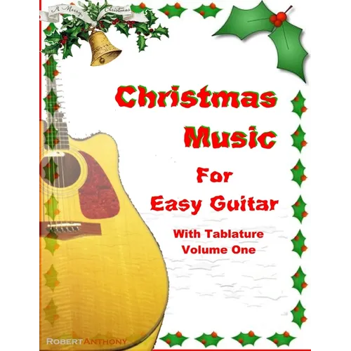 Christmas Music for Easy Guitar with Tablature
