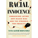 Racial Innocence: Unmasking Latino Anti-Black Bias and the Struggle for Equality