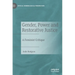 Gender, Power and Restorative Justice: A Feminist Critique