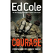 Courage: Winning Life's Toughest Battles