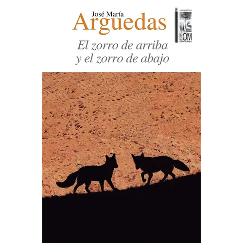 El zorro de arriba y el zorro de abajo
