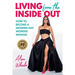 Living from the Inside Out: How to Become a Modern-Day Wonder Women