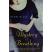 The Mystery of Breathing
