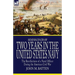 Reminiscences of Two Years in the United States Navy: the Recollections of a Naval Officer During the American Civil War