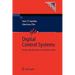 Digital Control Systems: Design, Identification and Implementation