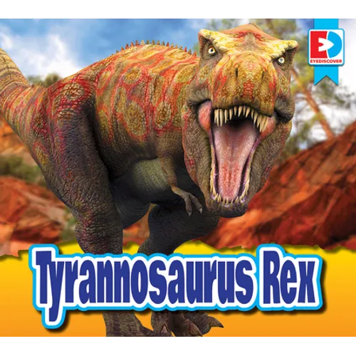 Tyrannosaurus Rex