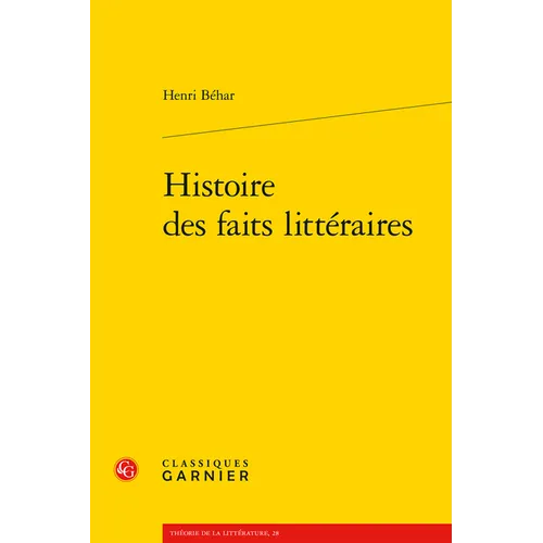 Histoire Des Faits Litteraires