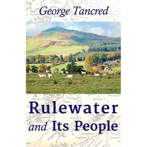 Rulewater and Its People