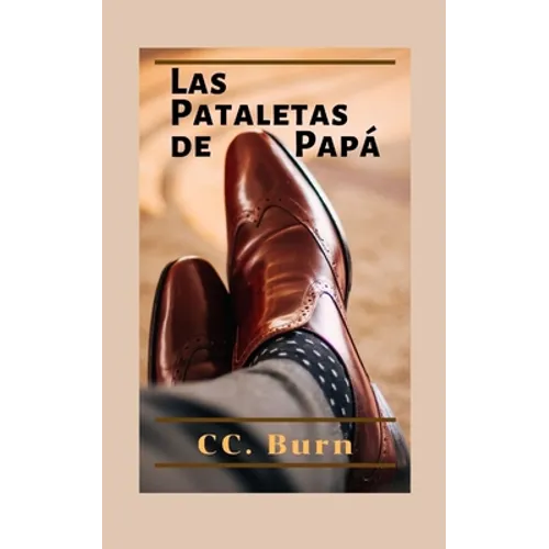 Las Pataletas de Papá: Un Thriller