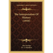 The Interpretation Of History (1910)
