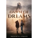 Dawn of Dreams: An Epic Fantasy Sci-Fi Adventure