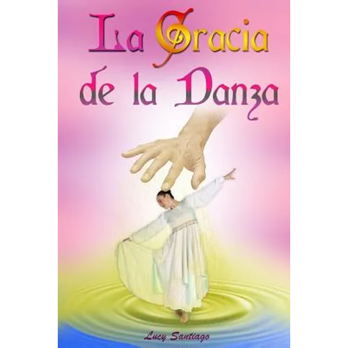 La Gracia de la Danza