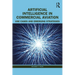 Artificial Intelligence in Commercial Aviation: Use Cases and Emerging Strategies