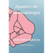 Apuntes de Neonatología: Conceptos básicos