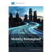Mobility Reimagined: My First Decade at the Crossroads of Change
