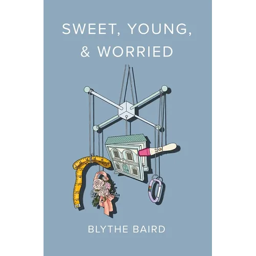 Sweet, Young, & Worried