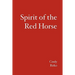 Spirit of the Red Horse