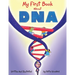 My First Book About Dna