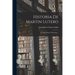 Historia De Martin Lutero: Su Vida, Obras Y Doctrinas...