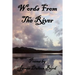 Words from the River
