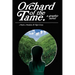 Orchard of the Tame