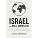 Israel and the Great Commission: How the Great Commission Fulfills God's Purpose for Israel and the Nations