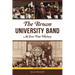 The Brown University Band: An Ever True History